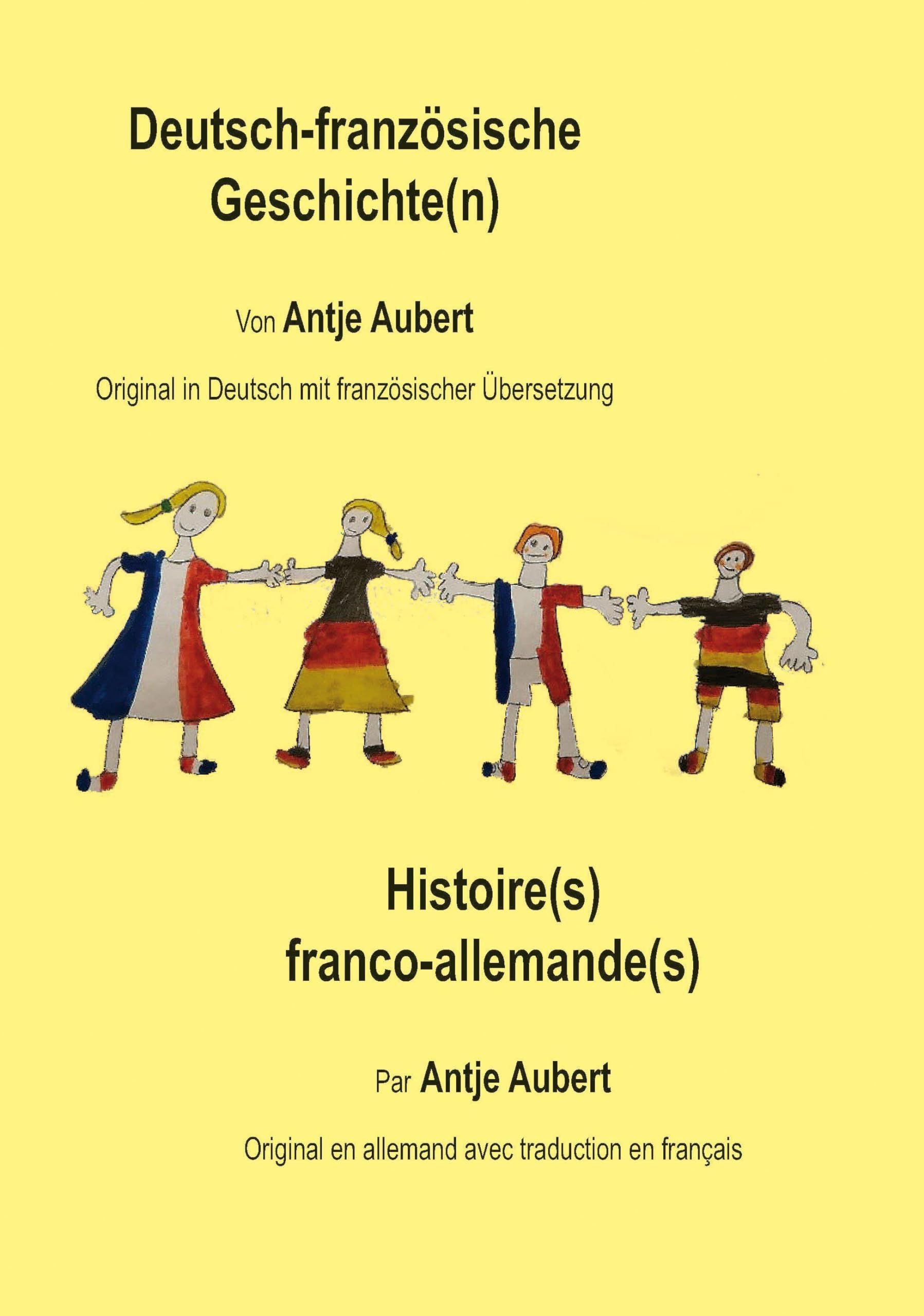 Deutsch-französische Geschichte(n): Histoire(s) franco-allemande(s)