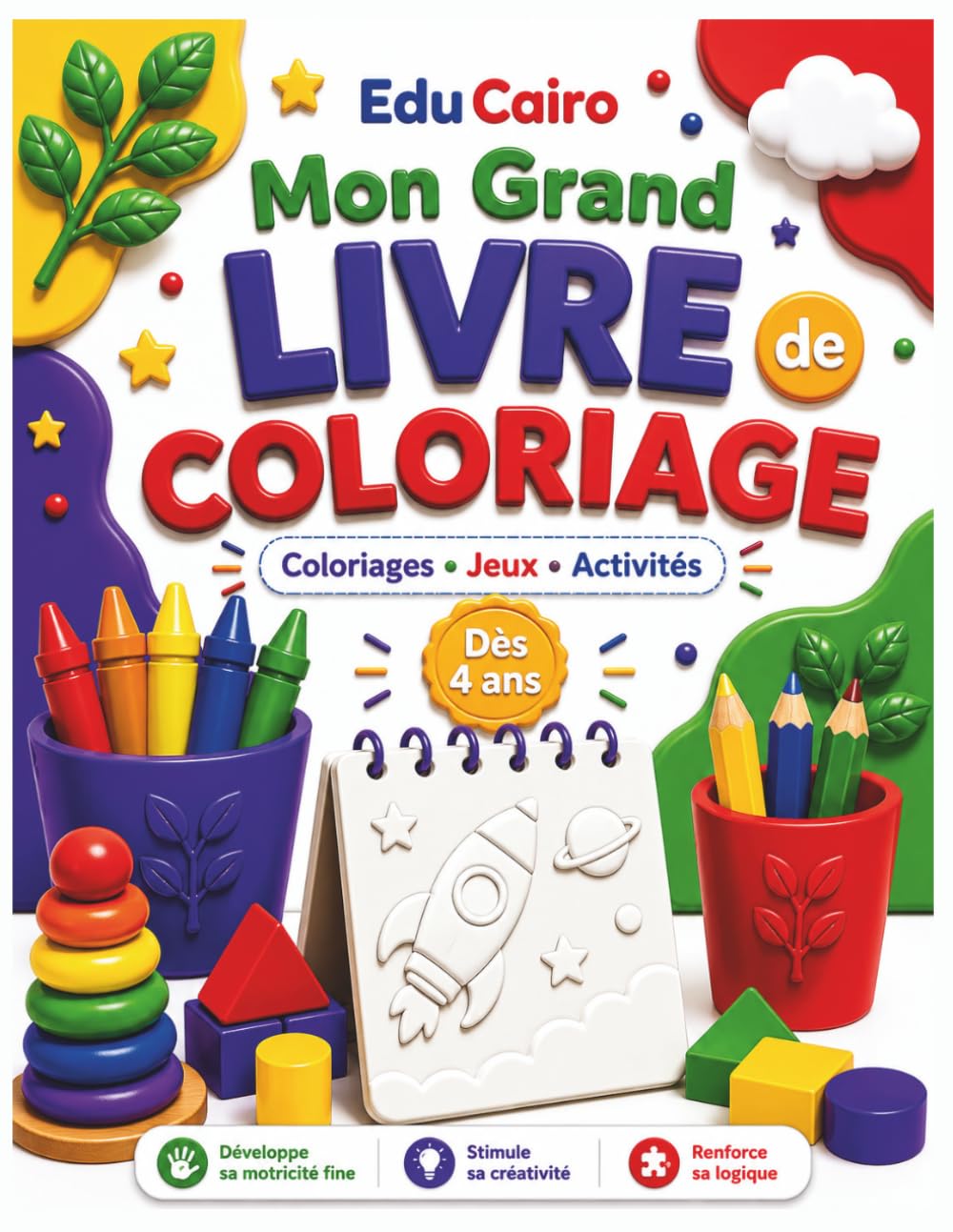 Mon Grand Livre de Coloriage (dès 4 ans) (Collection EduCairo Junior)
