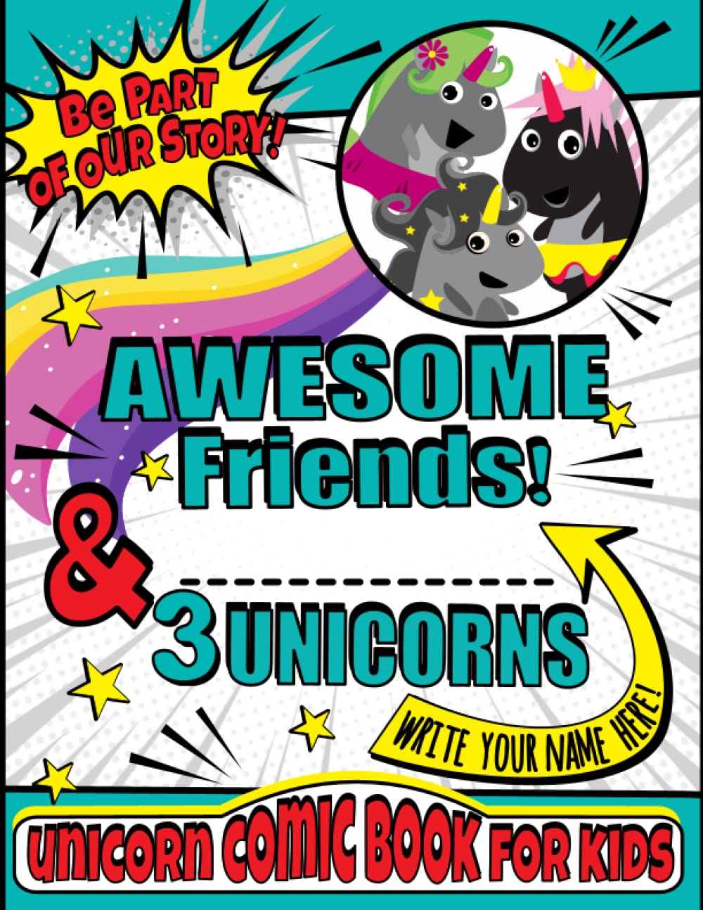Awesome Friends! Unicorn Comic Book for Kids: Graphic Novel for Girls Loving Unicorns