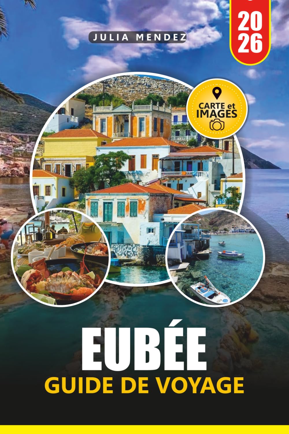 GUIDE DE VOYAGE EUBÉE 2026: Découvrez le paradis caché de la Grèce avec des plages, des villages, des conseils locaux, des cartes et des itinéraires faciles