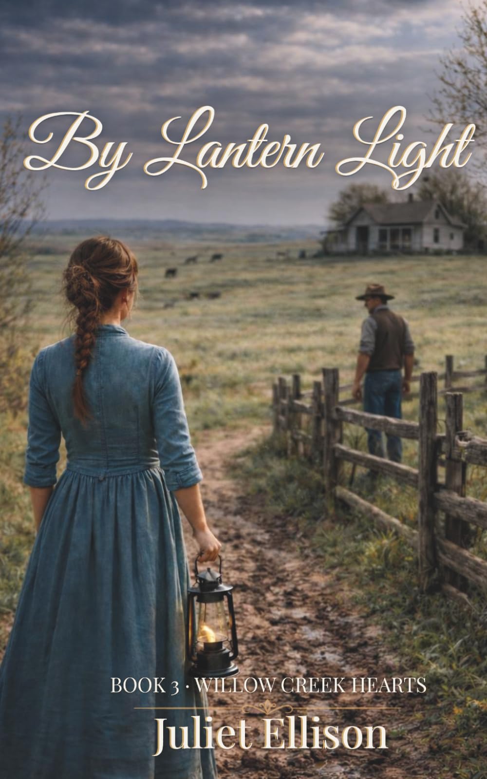 By Lantern Light: A Clean Historical Western Romance Set in Wyoming Territory (Willow Creek Hearts)
