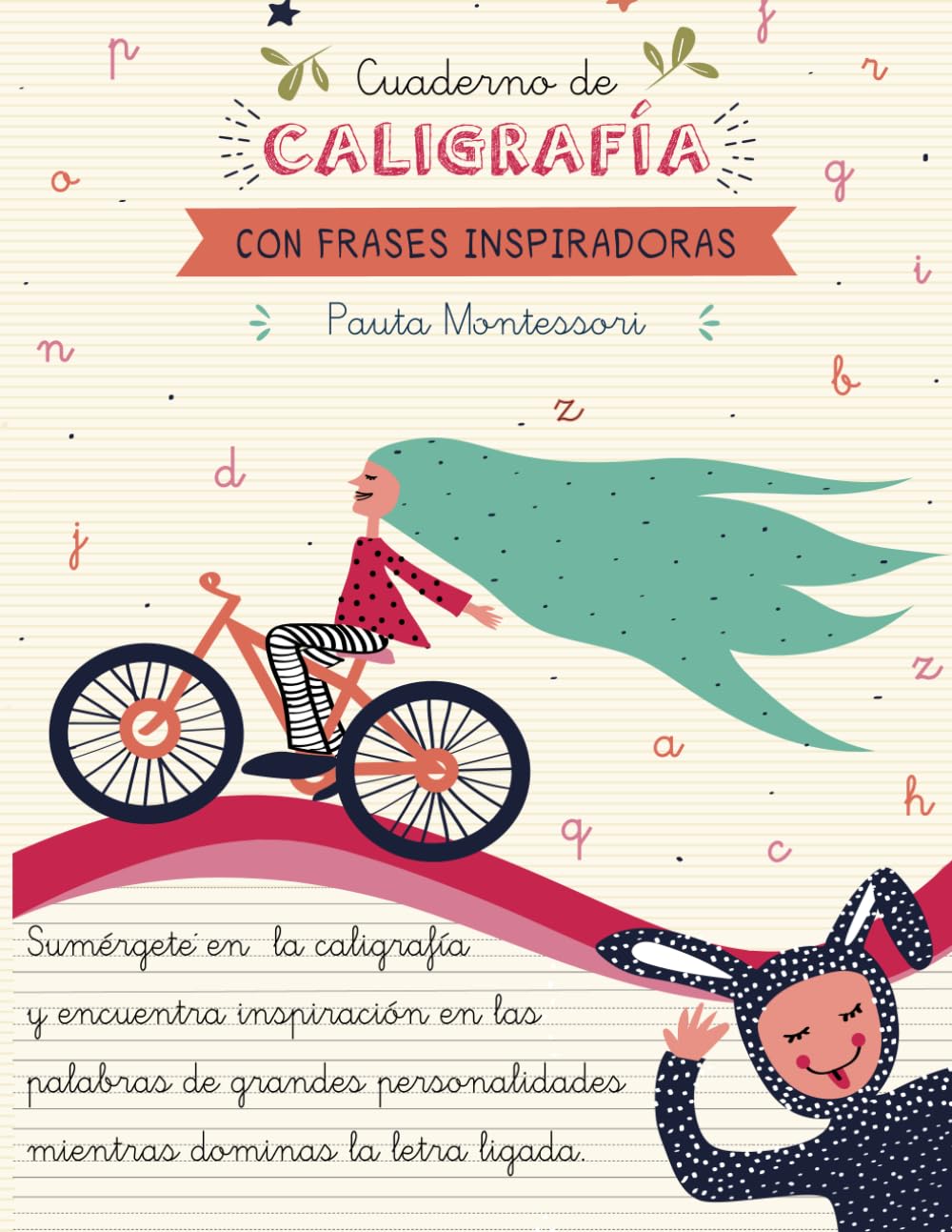Cuaderno de Caligrafía con Frases Inspiradoras. Pauta Montessori: Libro de Caligrafía Divertida en Letra Ligada Escolar para Niños y Niñas de Primaria. | Caligrafía para niños de 8 años