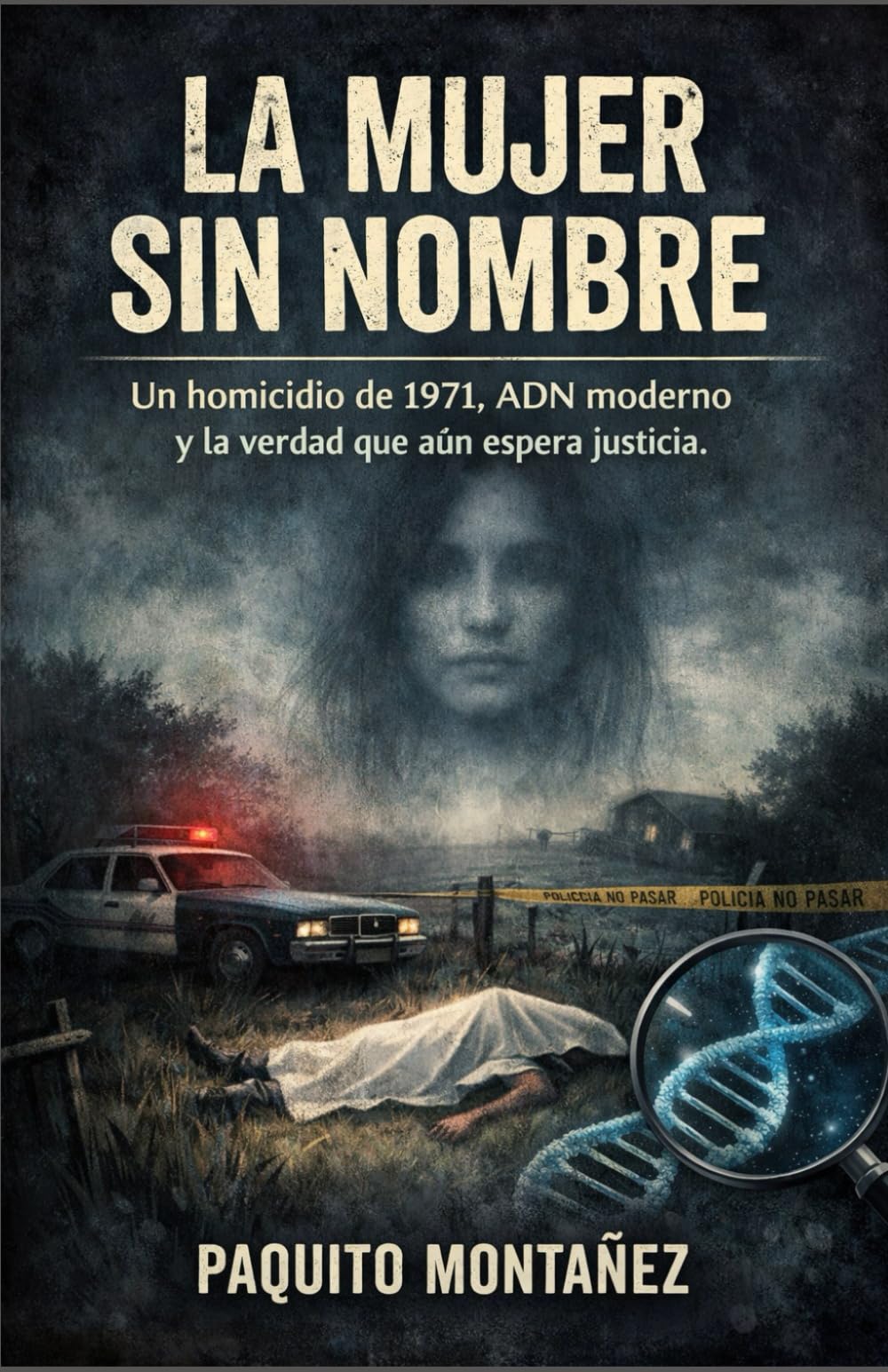 La Mujer Sin Nombre: Un homicidio de 1971, ADN moderno y la verdad que aún espera justicia