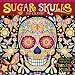 Sugar Skulls 2016 Wall Calendar