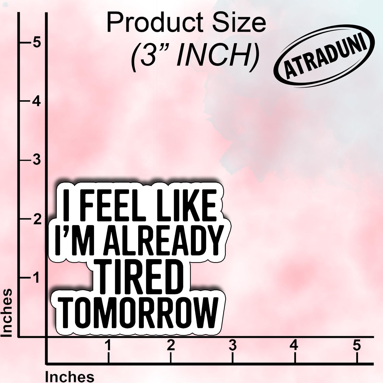 (3 szt.) Naklejki 'I Feel Like I'm Already Tired Tomorrow' zabawny sarkastyczny cytat humor powiązane prezenty wodoodporne naklejki winylowe na Kindle butelka na wodę zderzak samochód twardy kapelusz