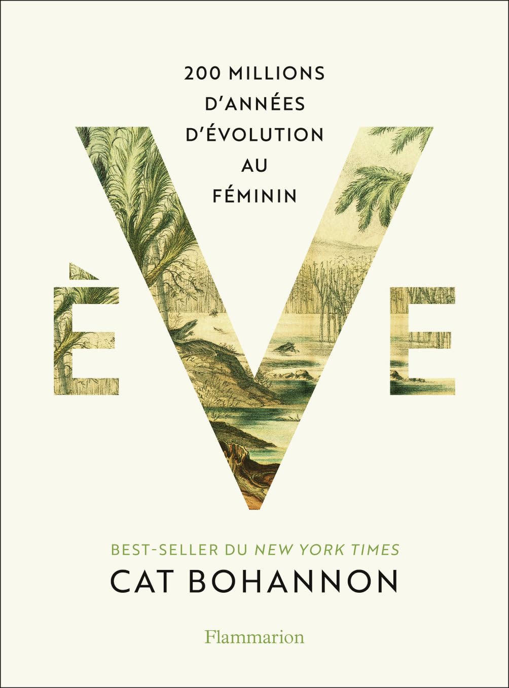 Ève: 200 millions d'années d'évolution au féminin