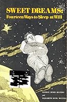 Sweet dreams: Fourteen ways to sleep at will 0847316092 Book Cover