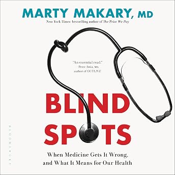 Blind Spots Audiobook by Marty Makary MD episode artwork