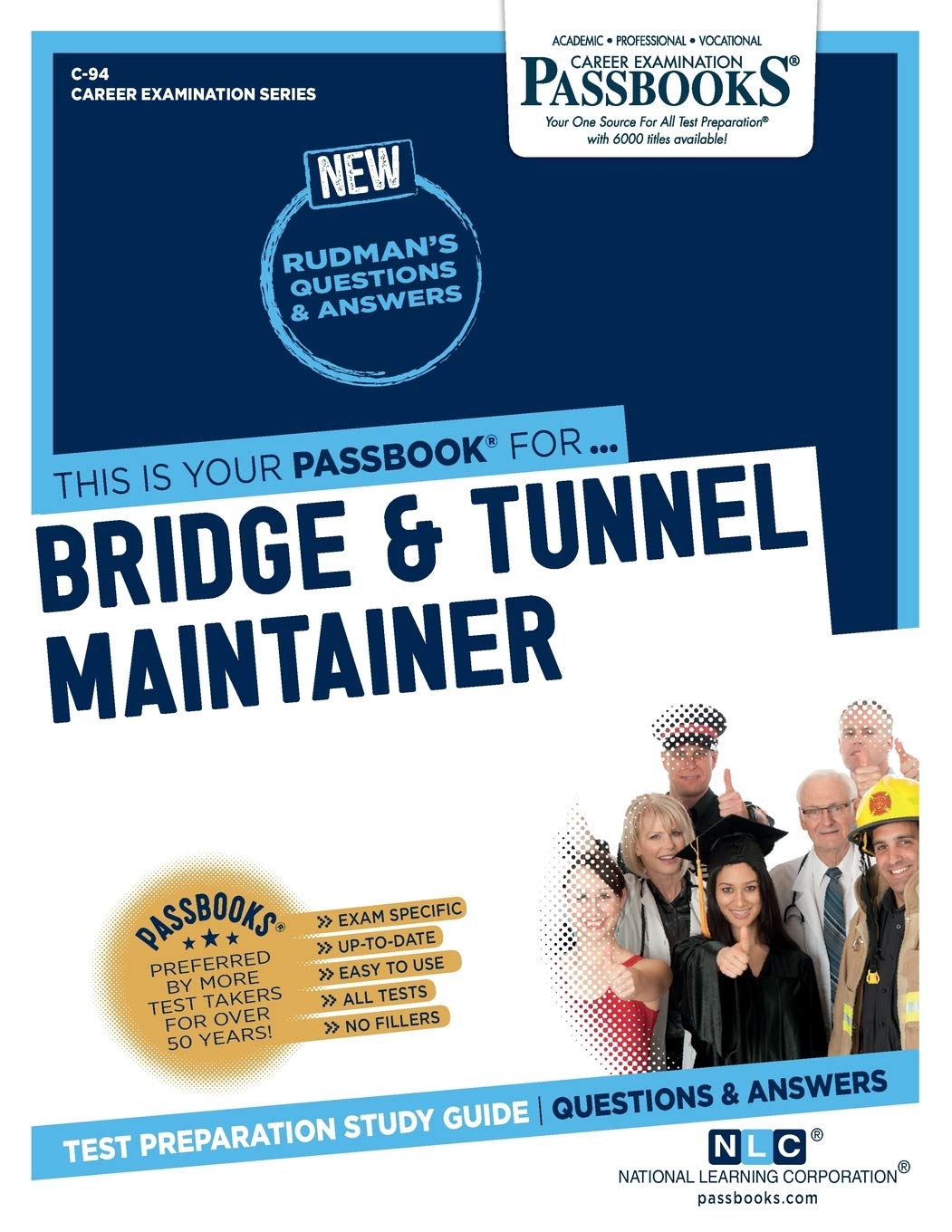 Bridge & Tunnel Maintainer (C-94): Passbooks Study Guidevolume 94 (Career Examination)