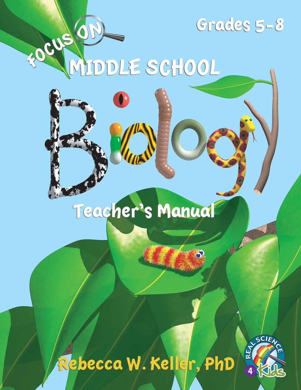 Focus On Middle School Biology Teacher's Manual