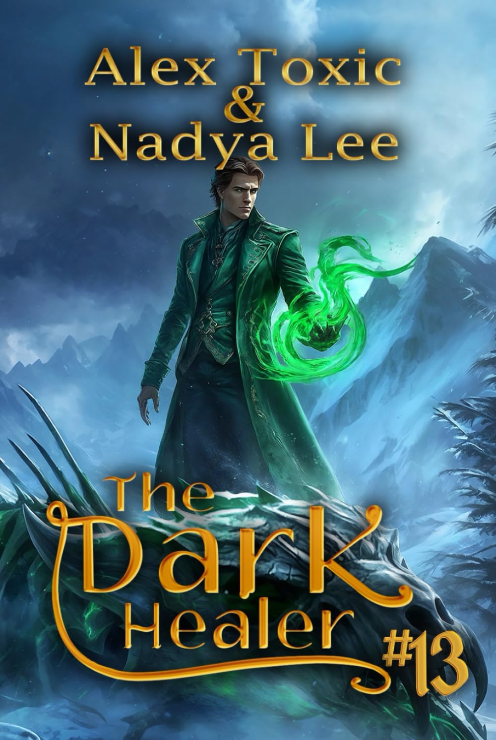 The Dark Healer (Book #13): A Historical Progression Fantasy Series