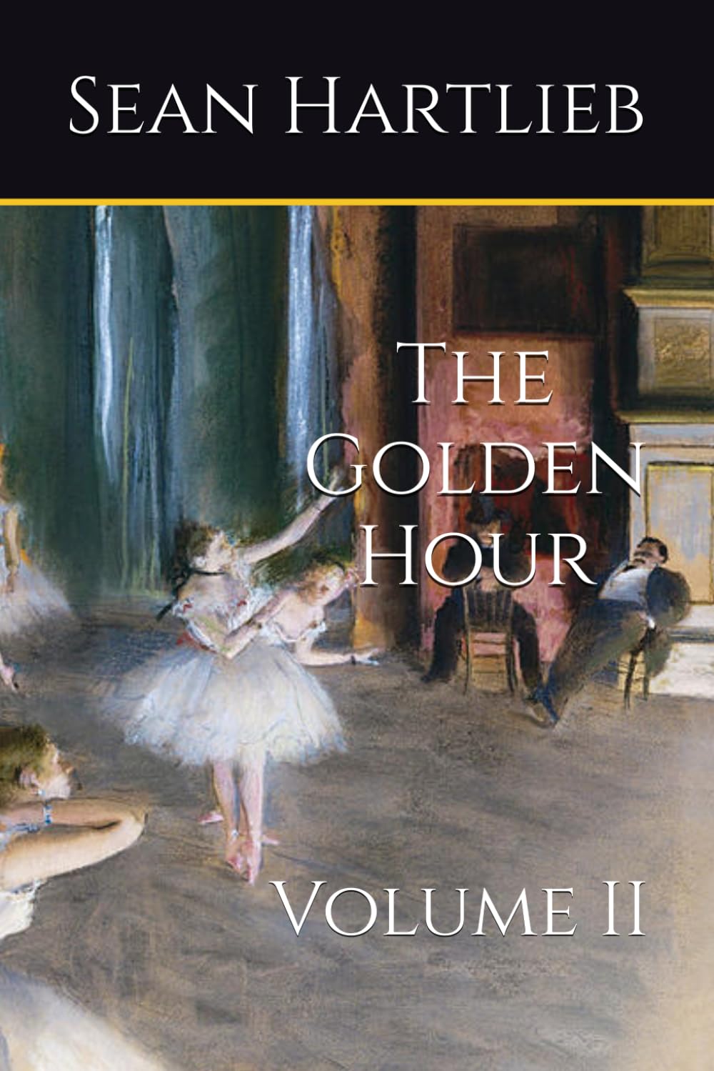 The Golden Hour: Volume II