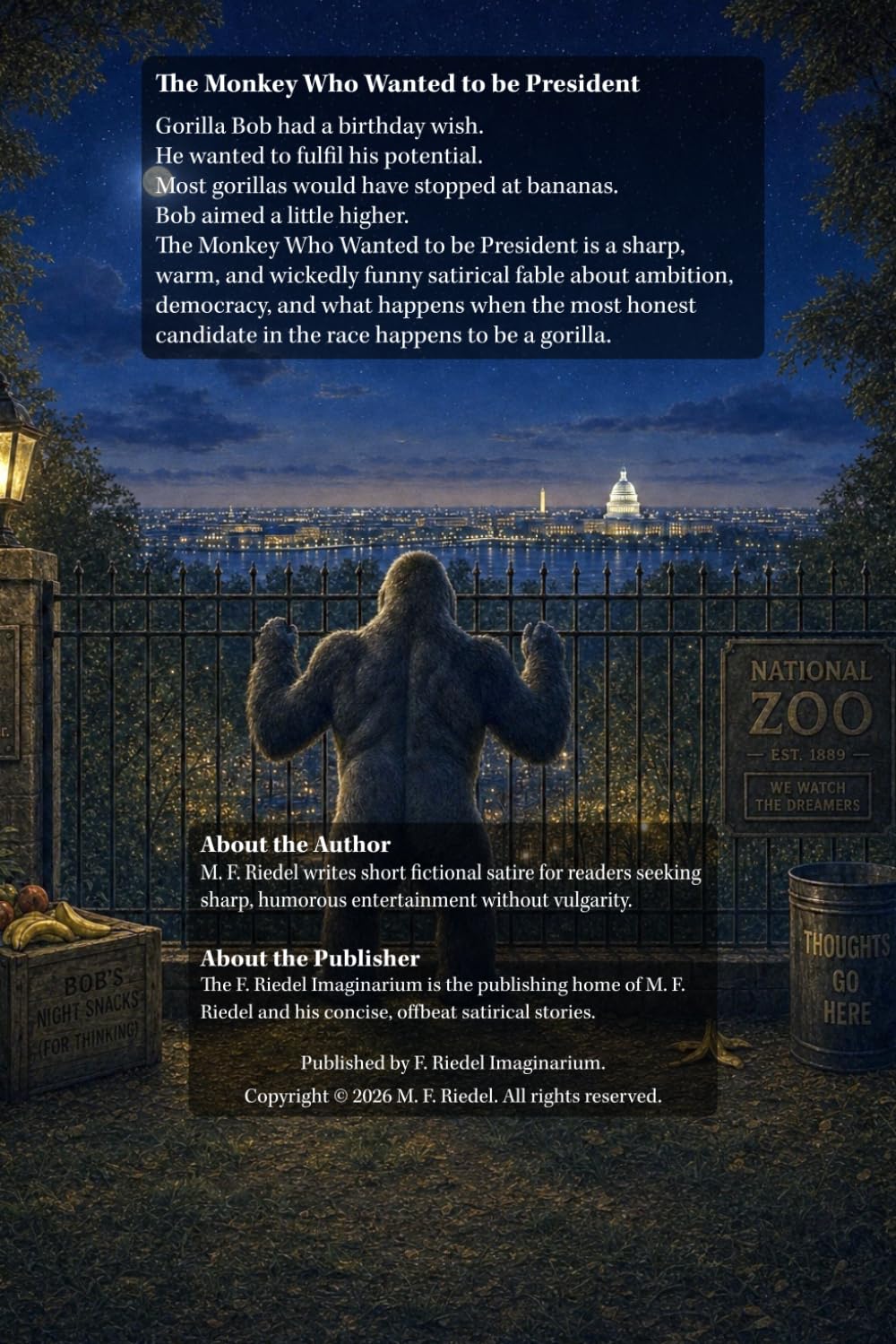 The Monkey Who Wanted to be President: A Satirical Fable