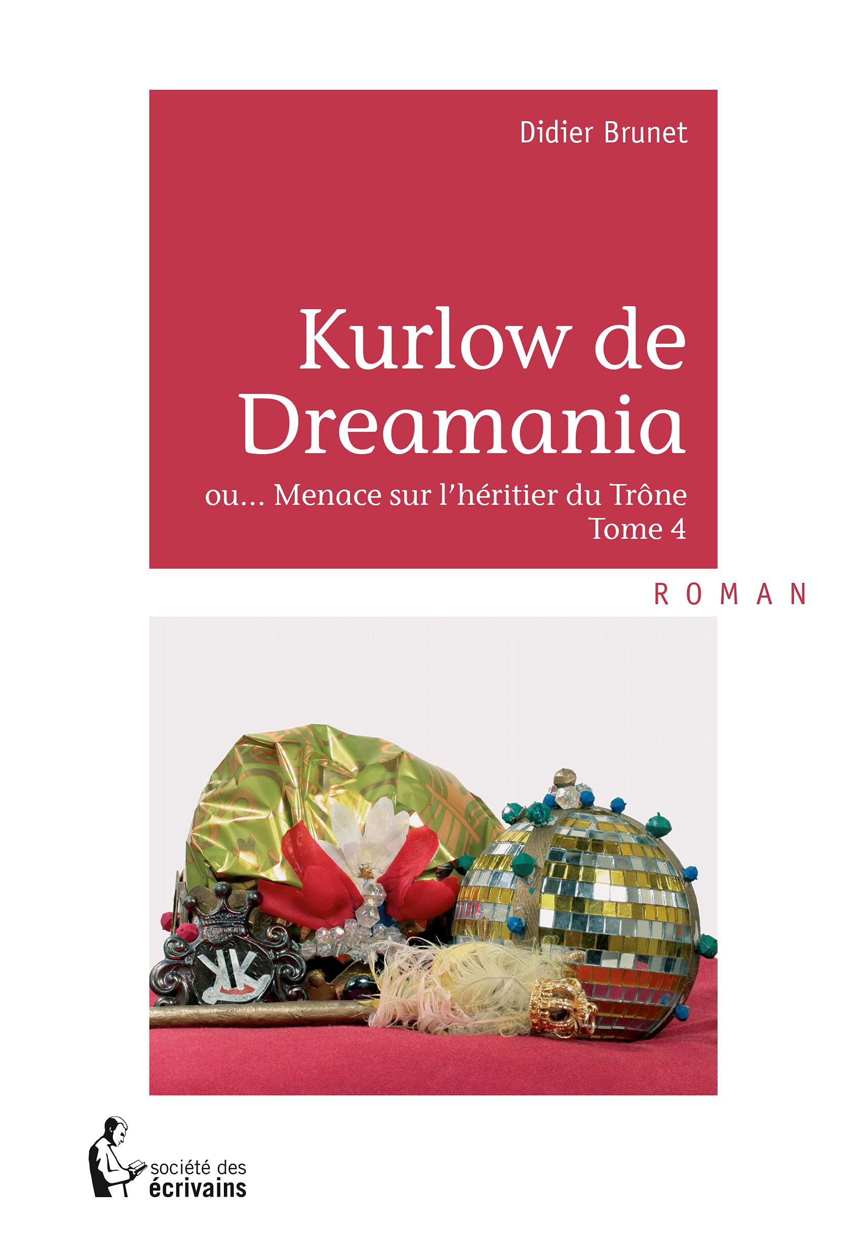 Kurlow de Dreamania - Tome 4 (French Edition)