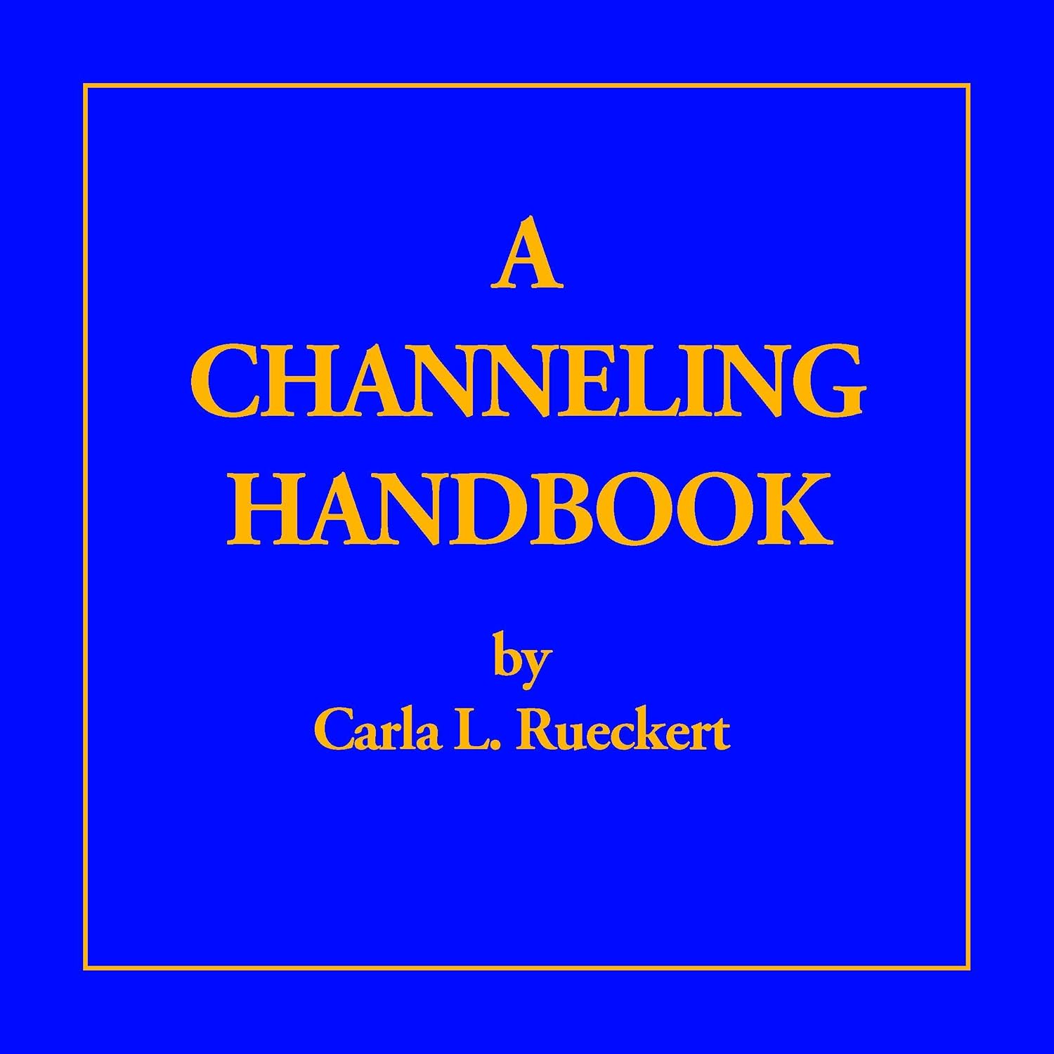 Amazon.com: A Channeling Handbook (Audible Audio Edition): Carla Rueckert, Jim McCarty, L/L Research: Books