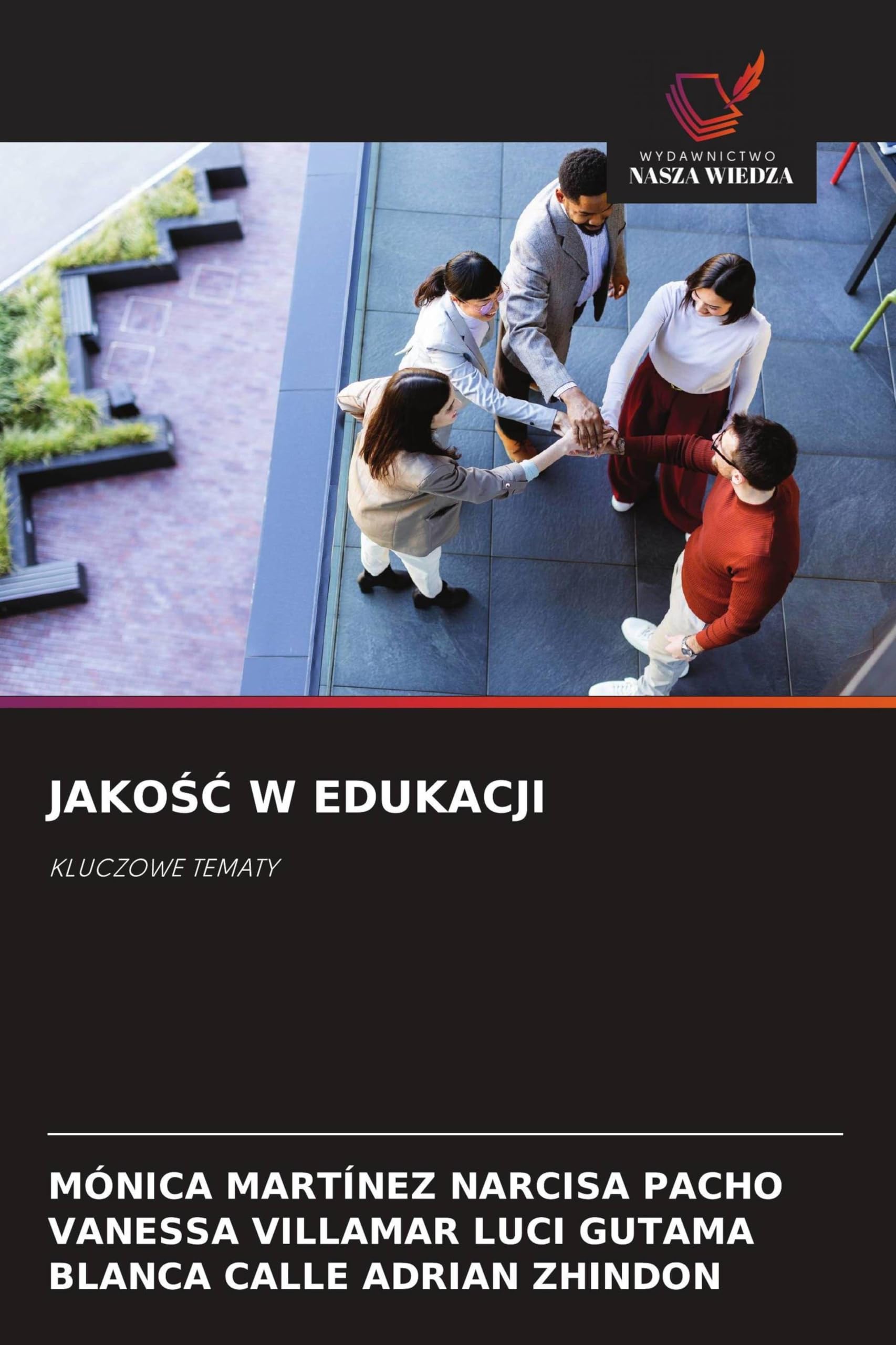 JakoŚĆ W Edukacji: KLUCZOWE TEMATY