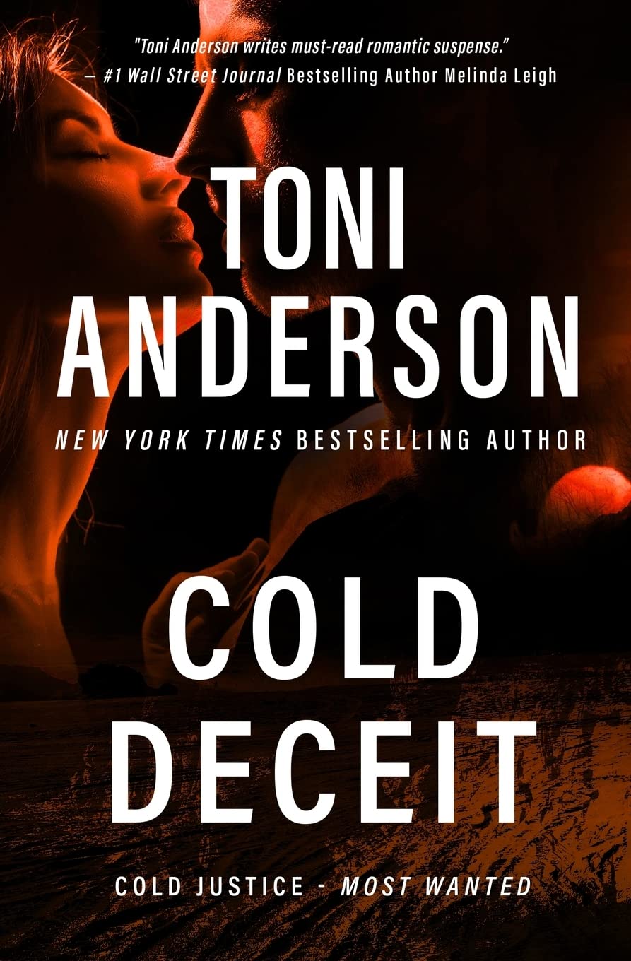Cold Deceit: An FBI Romantic Thriller and Suspense: 2 (Cold Justice® - Most Wanted)