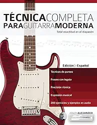 Técnica Completa Para Guitarra Moderna: 1