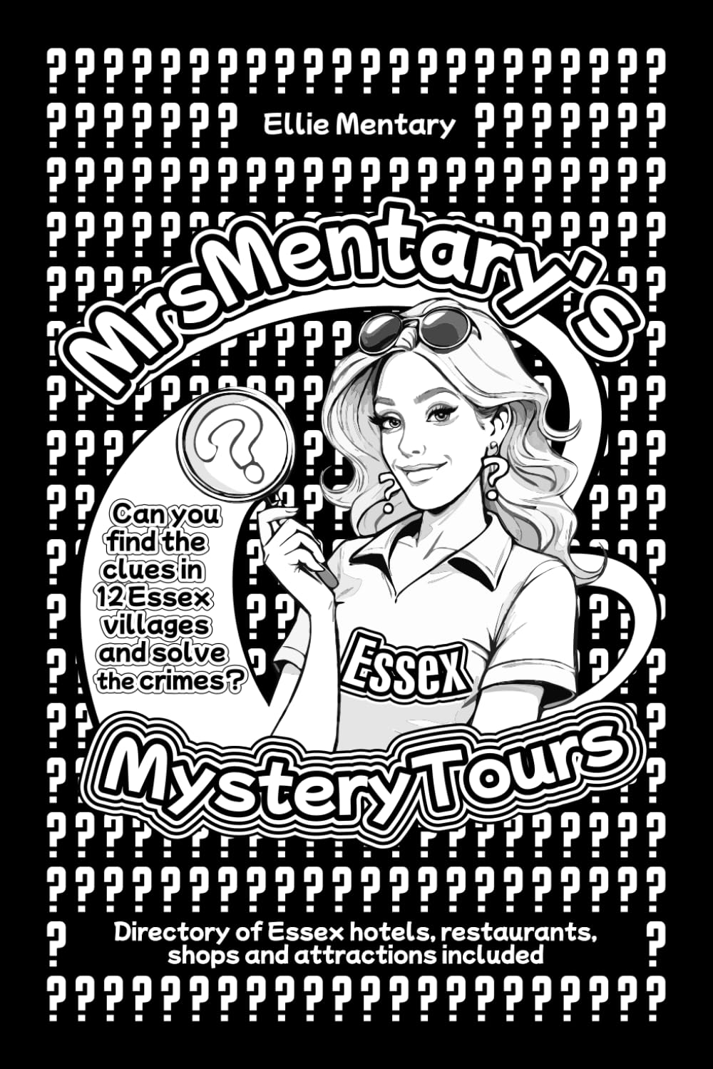 Mrs Mentary's Mystery Tours - Essex