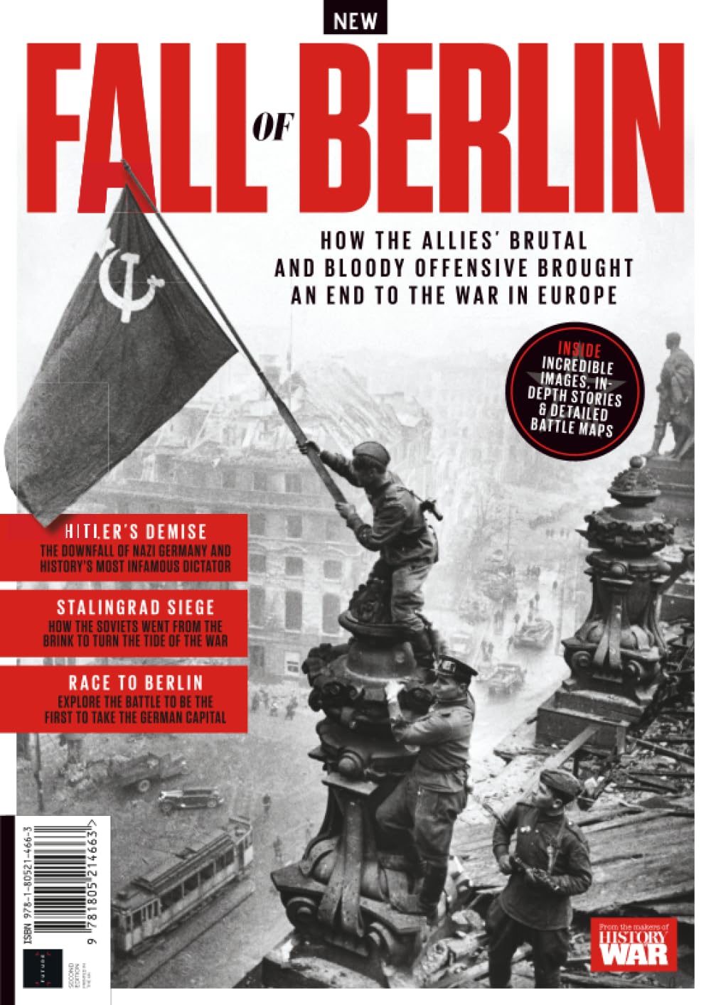 History of War Fall of Berlin: How the Allies' Brutal & Bloody Offensive Brought an End to the War in Europe