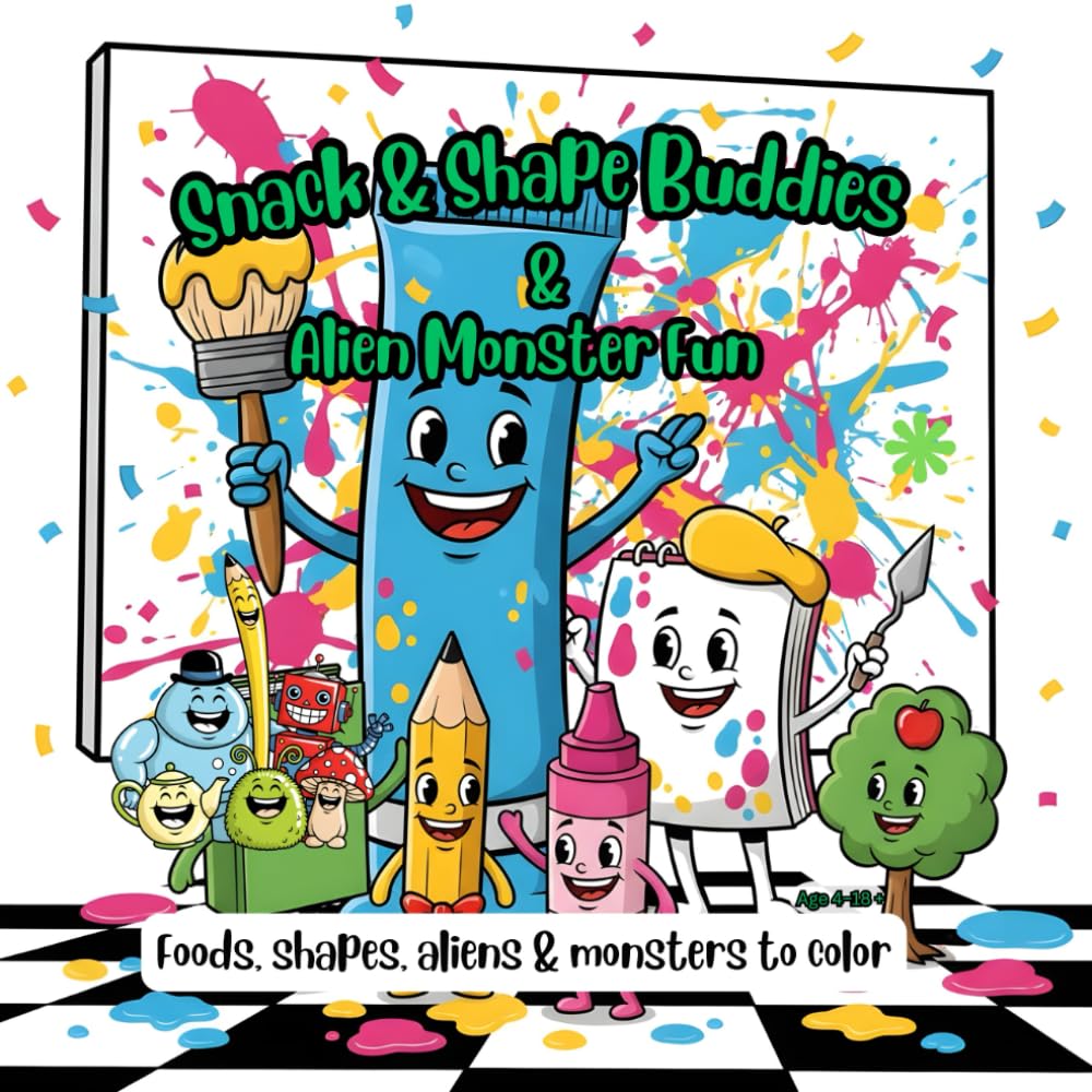 Snack & Shape Buddies Alien & Monster Fun: Foods, shapes, aliens & monsters to color