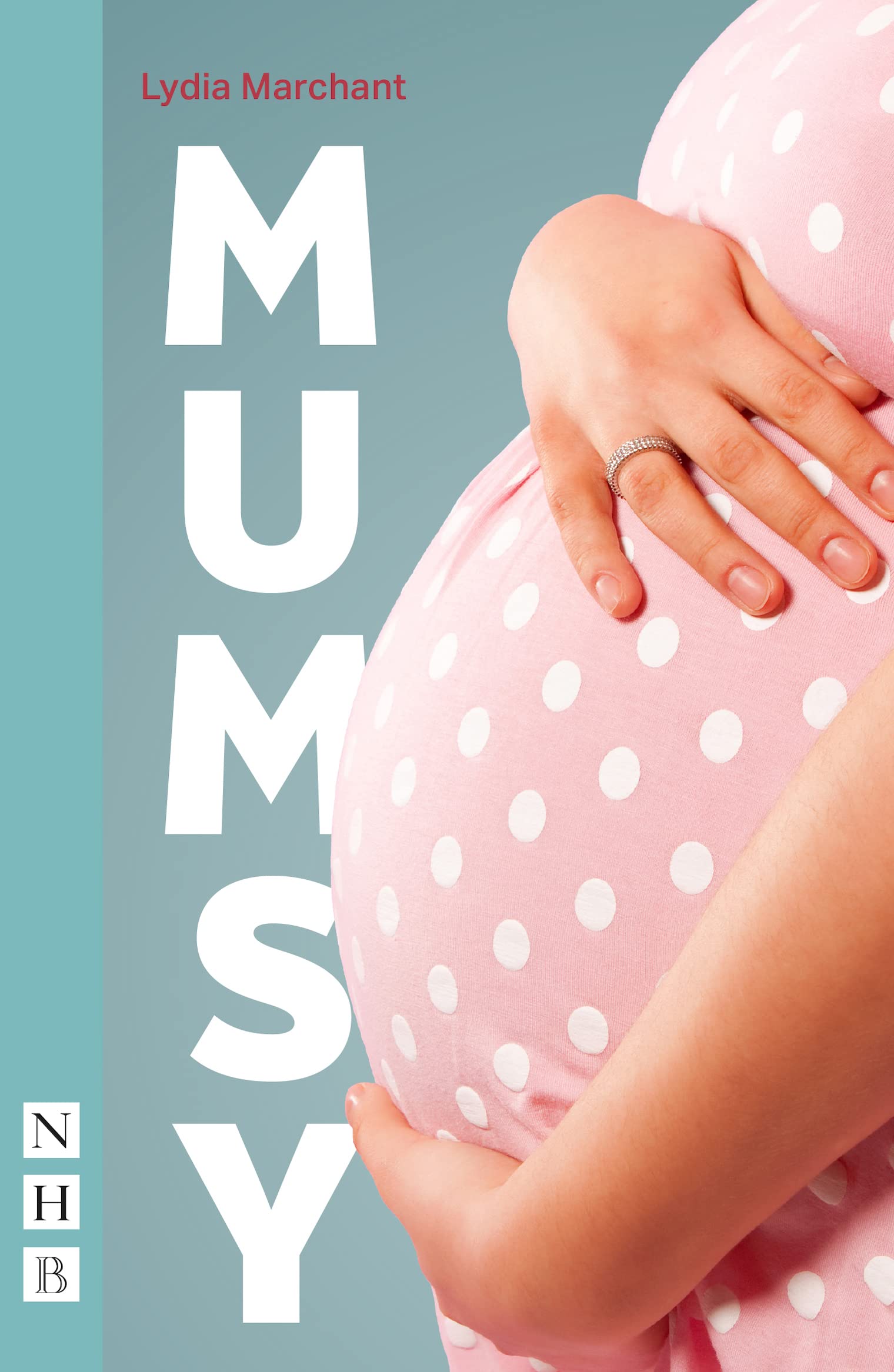 Mumsy by Lydia Marchant - 9781839042133