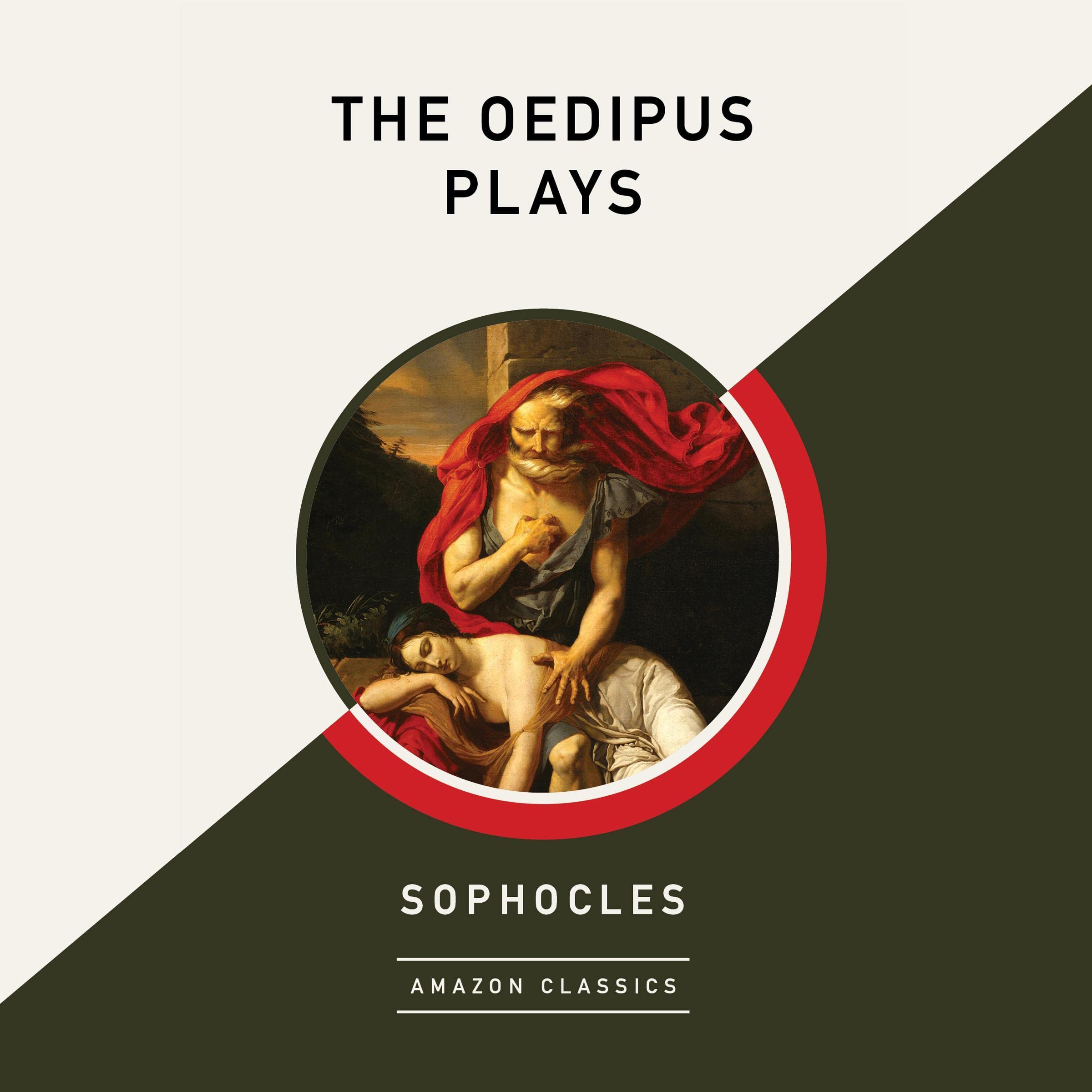 Cover art for The Oedipus Plays (AmazonClassics Edition)