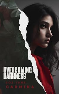 Overcoming Darkness: Poetry Collection