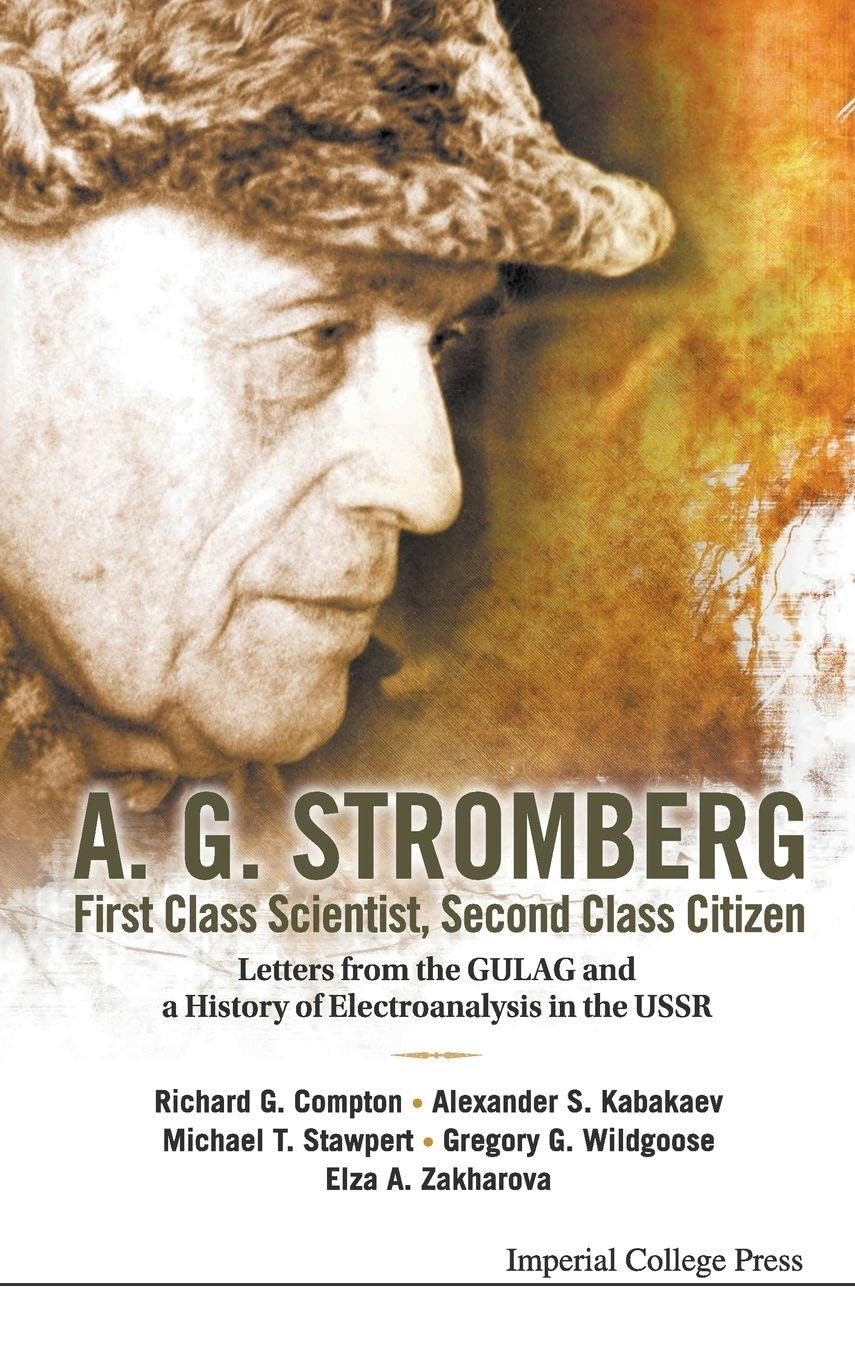 A G Stromberg First Class Scientist, Second Class Citizen