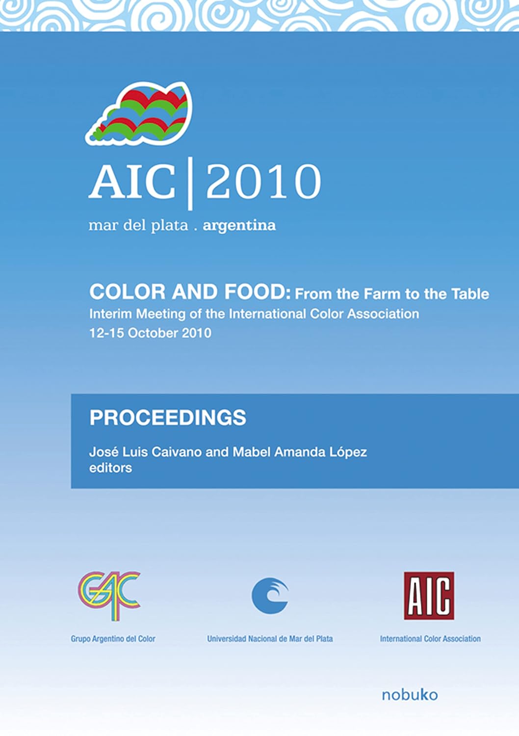 Color & food: From the farm to the table (Spanish Edition)