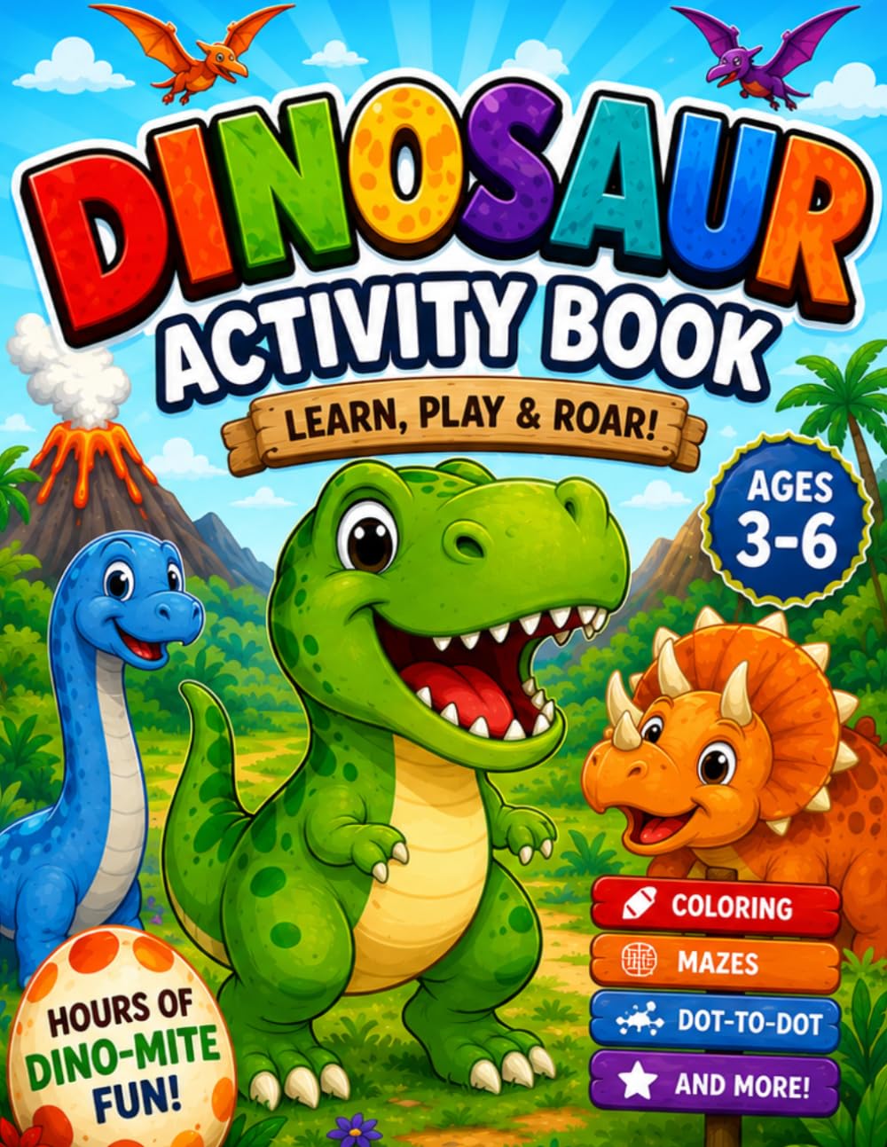 Dinosaur Activity Book for Kids Ages 3-6: Fun Dinosaur Mazes, Tracing, Matching, Coloring, Dot-to-Dot, and Learning Activities for Preschoolers and Kindergarten Kids