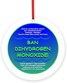CafePress Ban Dihydrogen Monoxide Round 4" MDF Holiday Ornament