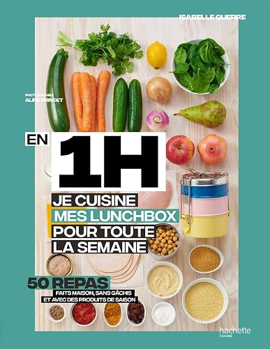 En 1 heure, je cuisine mes lunchs box pour toute la semaine