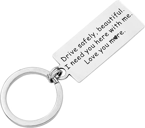 Llavero con texto en inglés Drive Safe I Need You Here With Me, regalos para novio con texto en inglés "I Love You", regalo de cumpleaños para marido