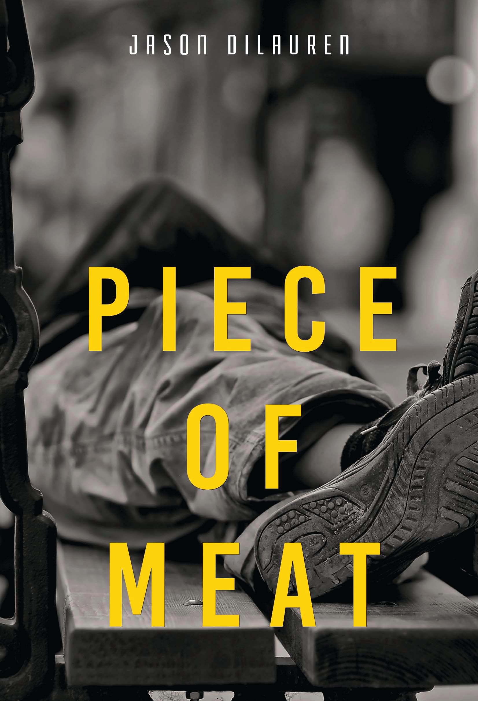 Piece of Meat by Jason Dilauren - 9781835430590