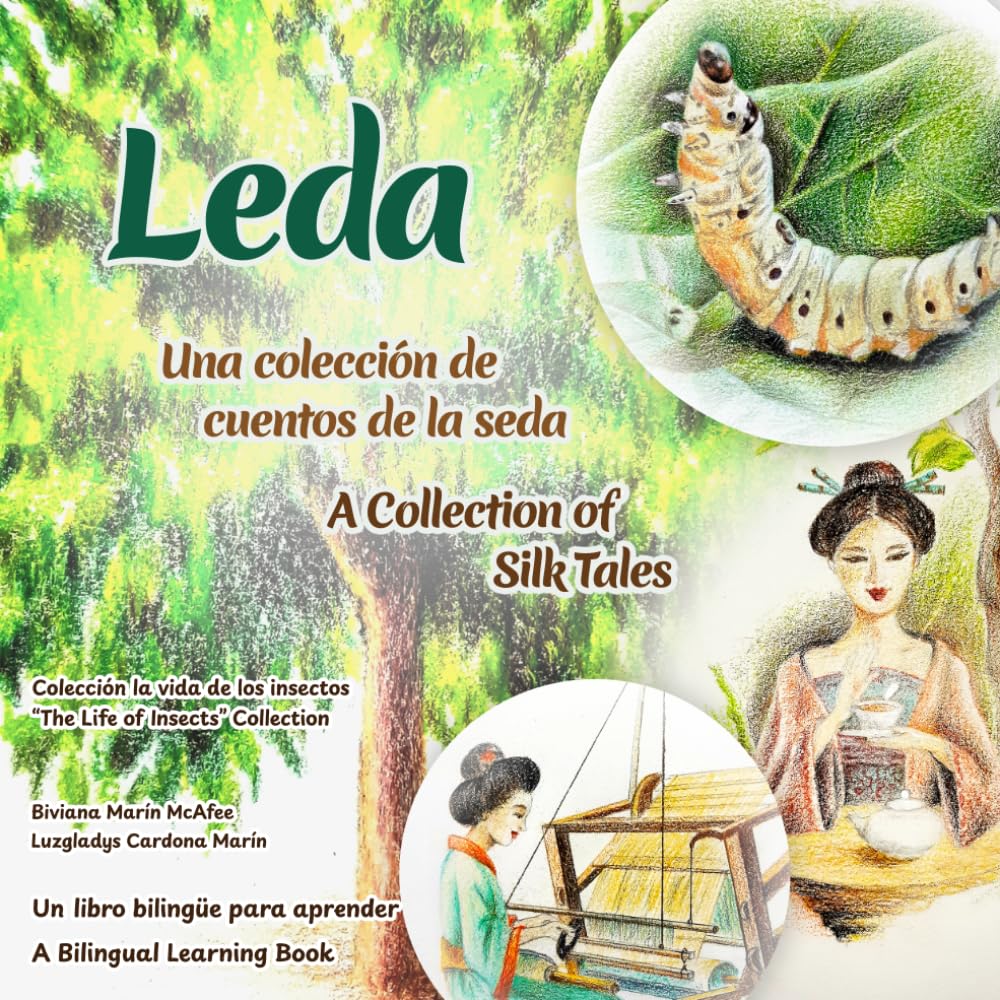 Leda: A Collection of Silk Tales/ Una colección de cuentos de la seda