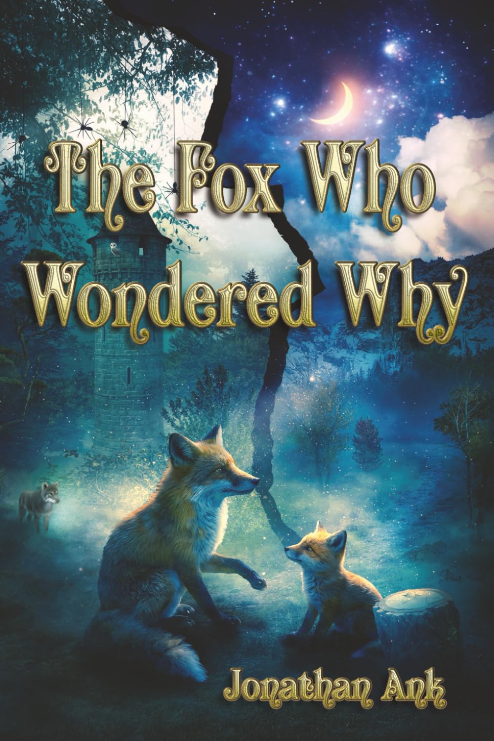 The Fox Who Wondered Why