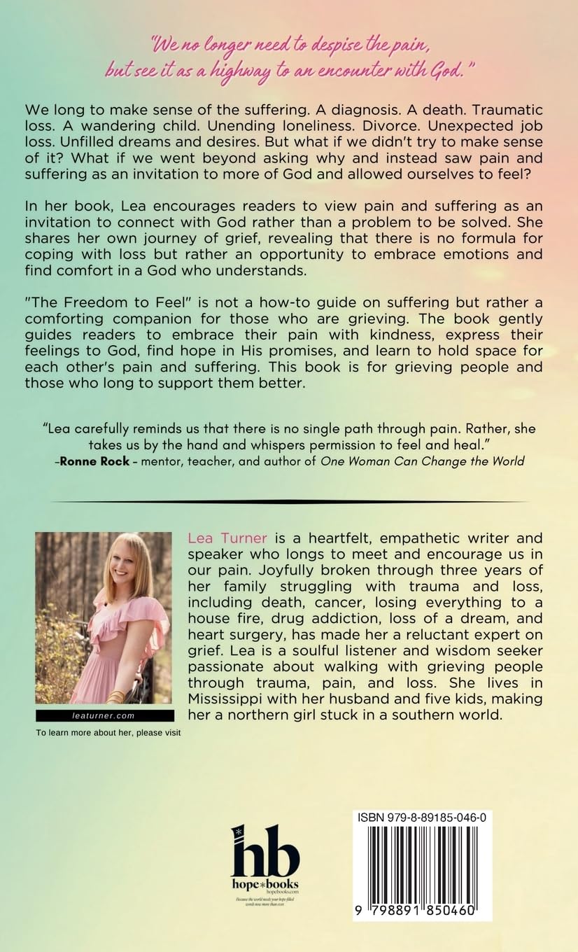 The Freedom To Feel: Finding God in the Midst of Grief and Trauma - Image 2