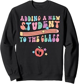 Retro Teacher Pregnancy Announcement New Student Baby Reveal Sweatshirt