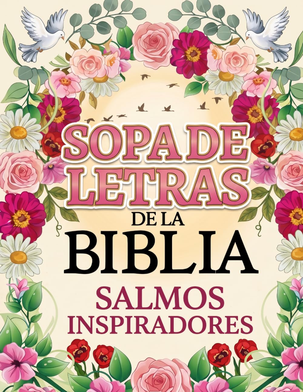 Sopa de Letras de la Biblia, Salmos Inspiradores, Versículos de Fe y Esperanza en Letra Grande para Adultos Cristianos en Español