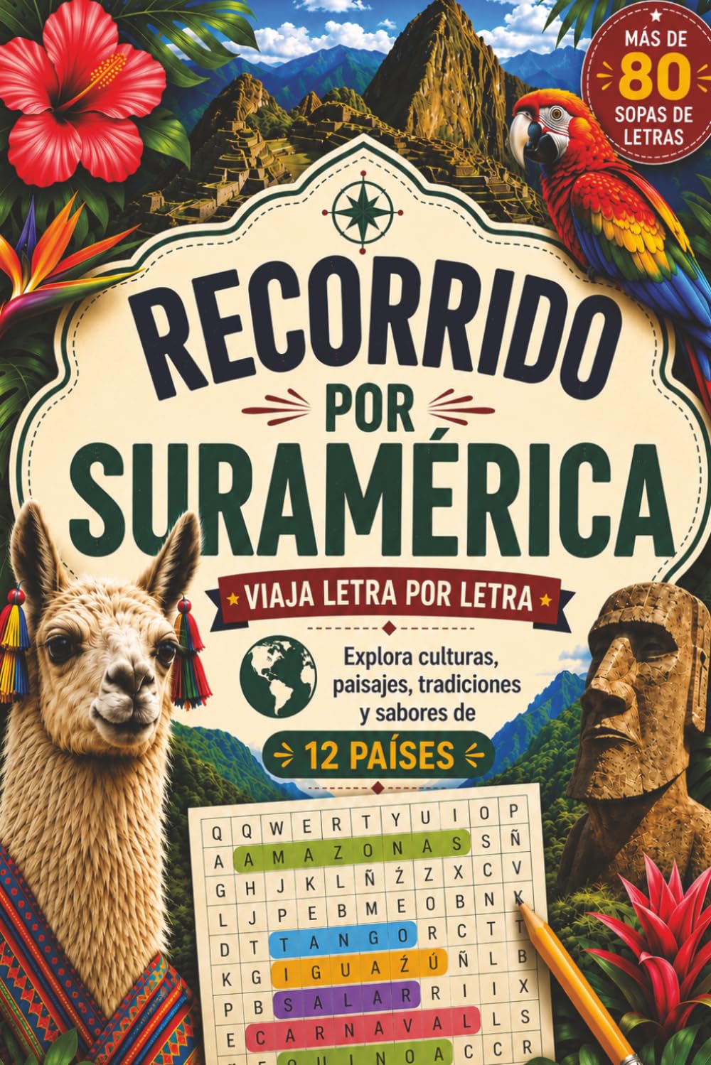 Recorrido Por Suramérica: Sopa de letras en Español. Actividades para Viajeros.