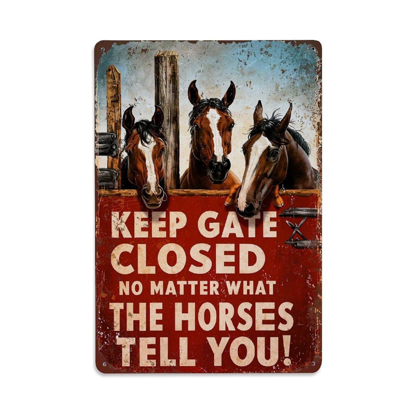 Horses Gate Closed Warning Sign Retro Metal Tin Sign, Vintage Decor Art Poster for Bar, Home, Man Cave, Kitchen, Laundry Room Gift 8x12Inch