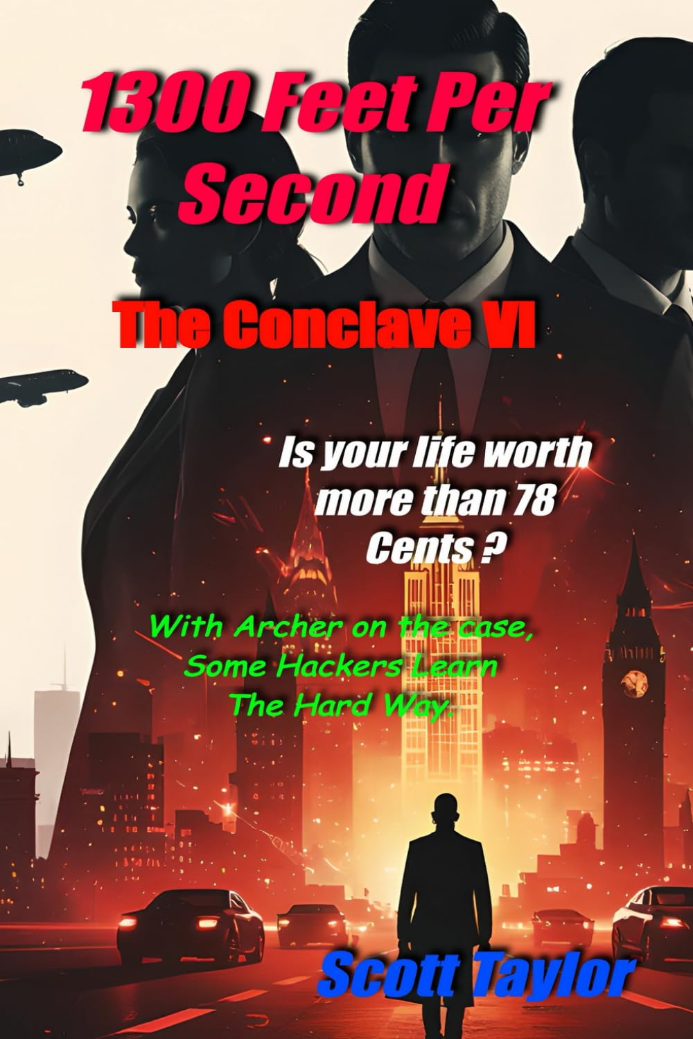 1300 Feet Per Second Vol I: The Conclave: 1