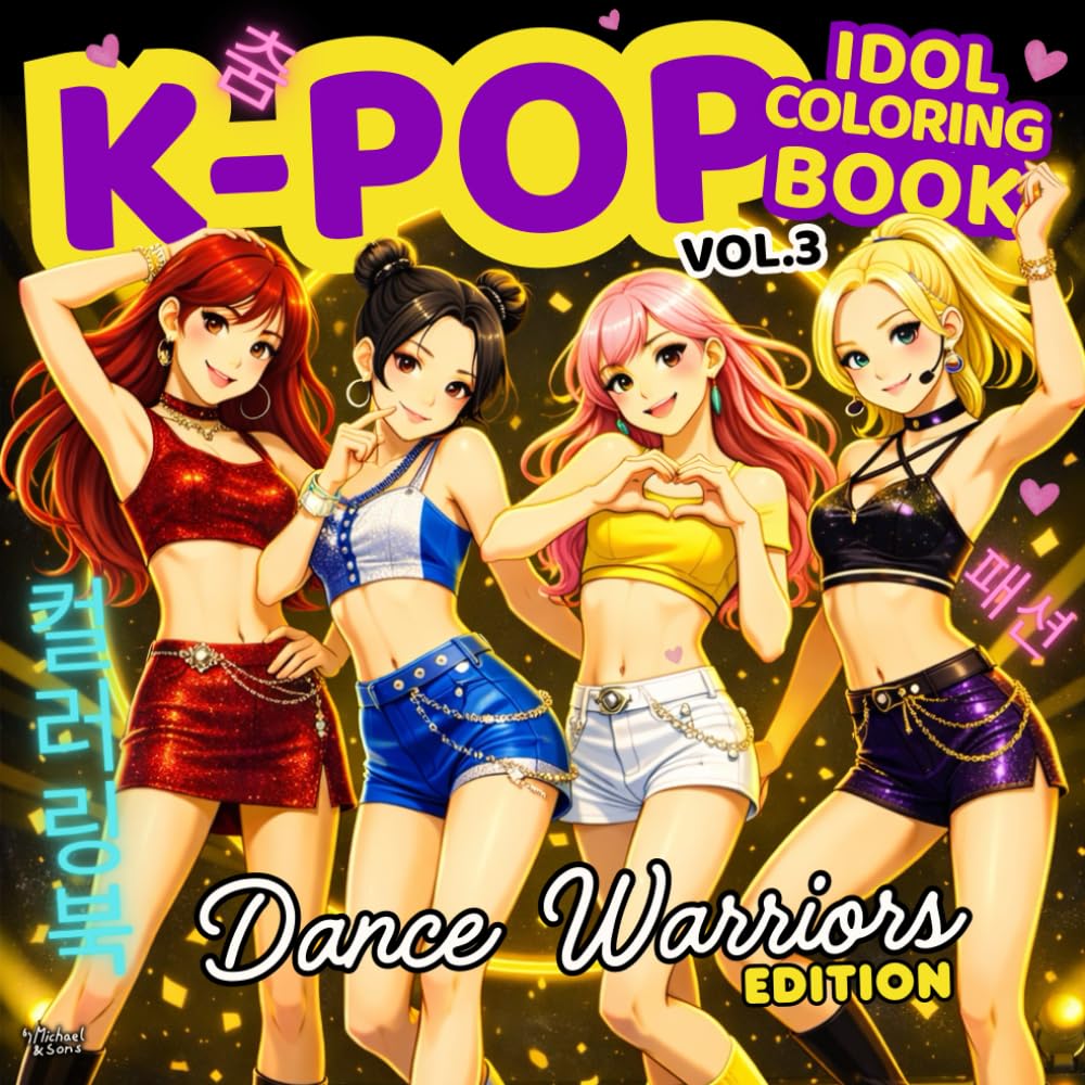 K-POP: Idol Coloring Book - Vol. 3 - Dance Warriors Edition (K-POP Idol Studio)