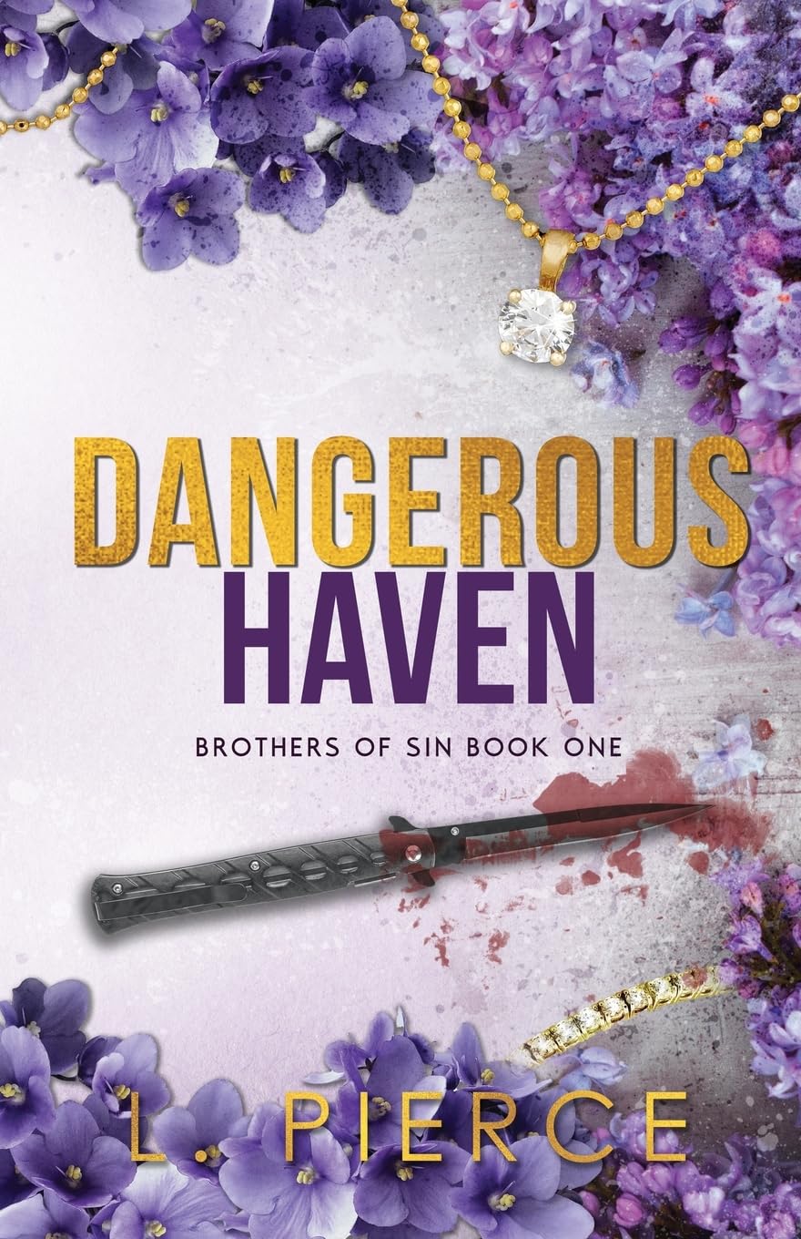 Dangerous Haven: A Billionaire Romance: 1 (Brothers of Sin)