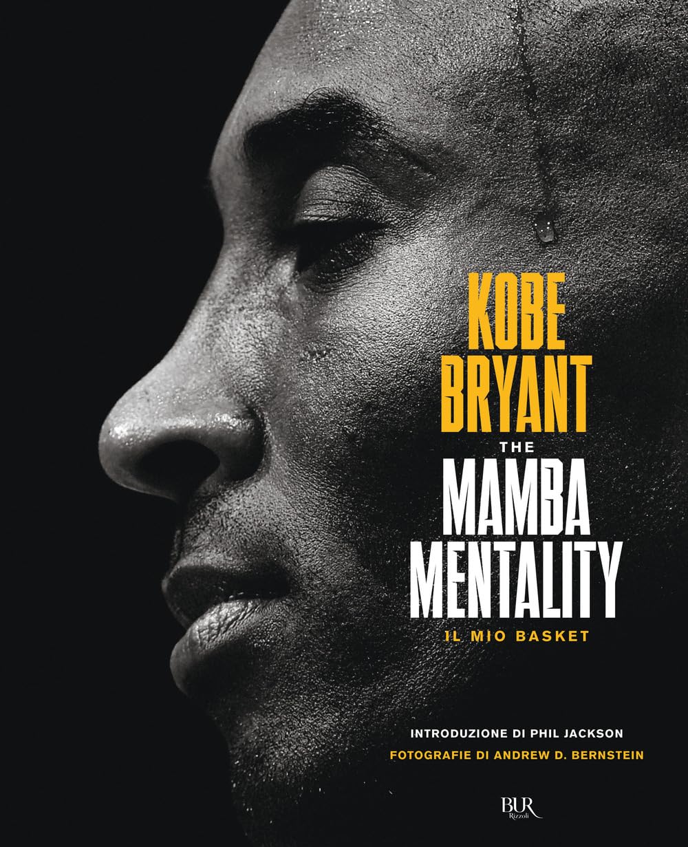 The Mamba Mentality. Il Mio Basket - 4