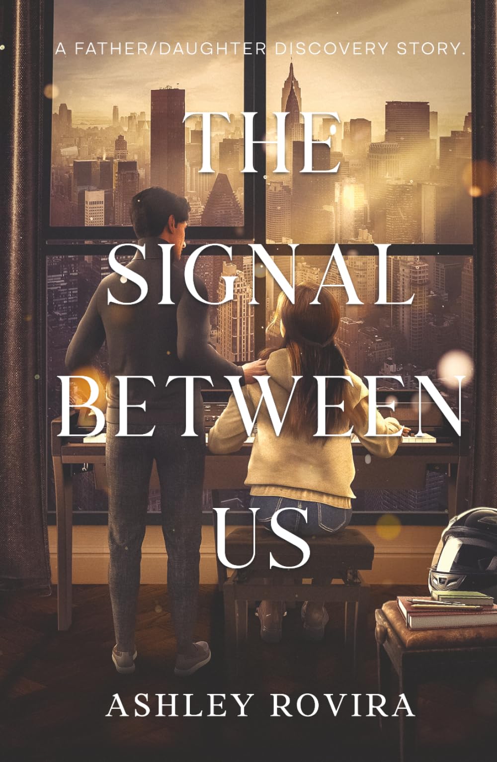 The Signal Between Us: A Father/Daughter Discovery Story