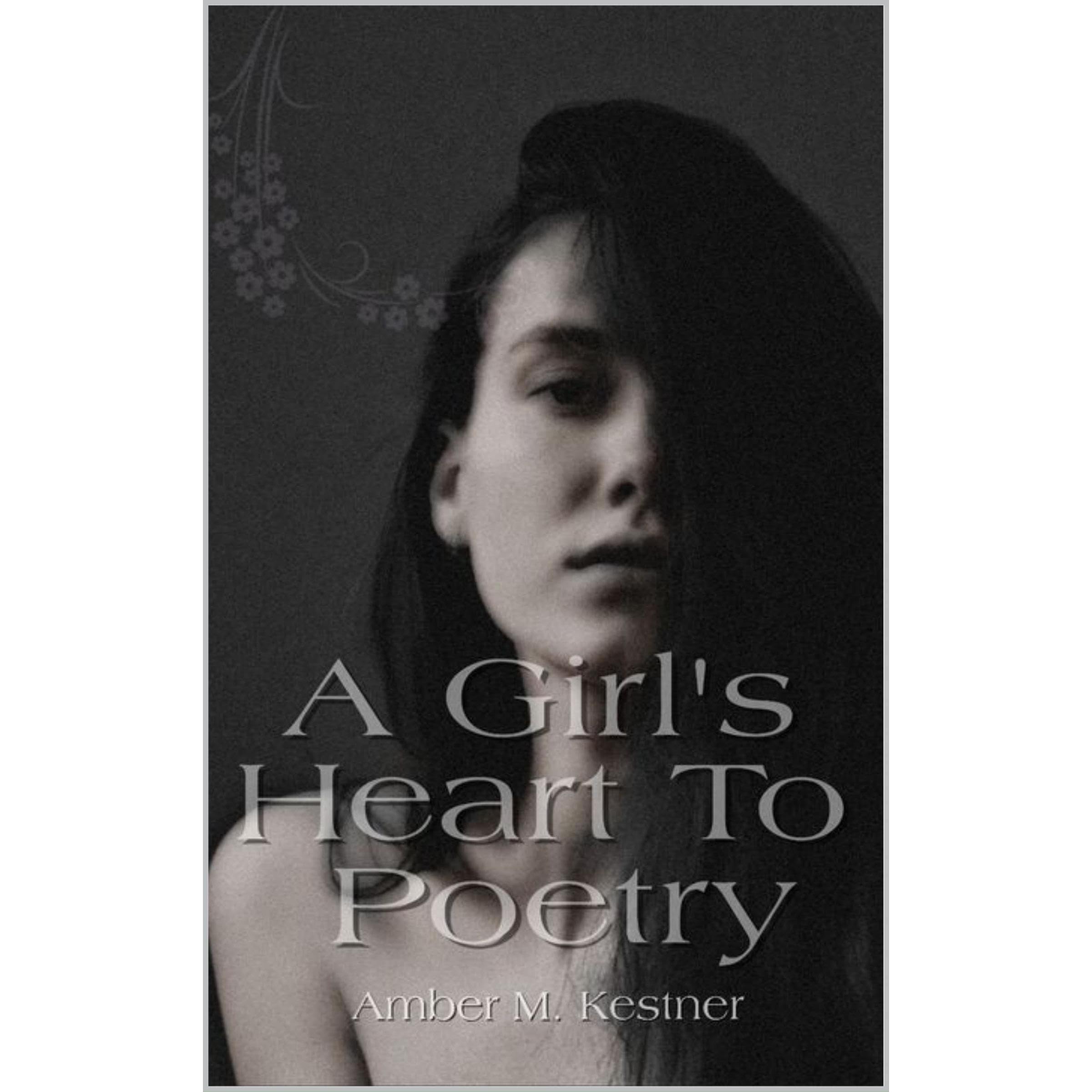 A Girl's Heart To Poetry