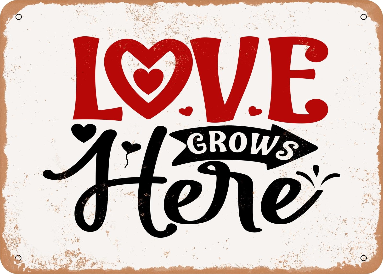Metal Sign - Love Grows Here0 - Vintage Rusty Look Sign home decor