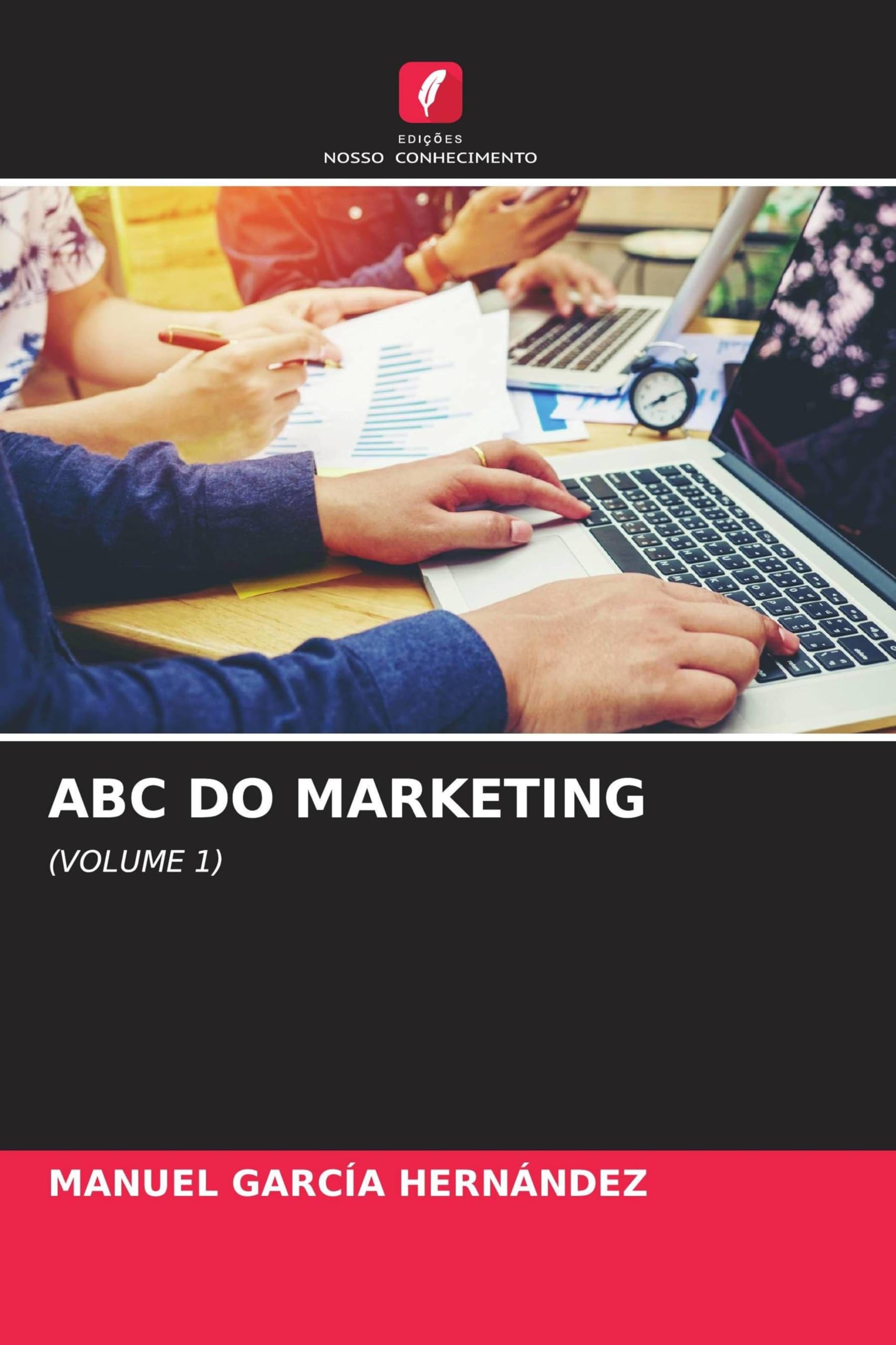 ABC Do Marketing: (VOLUME 1)
